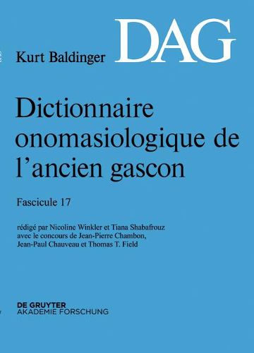 Cover image for Dictionnaire Onomasiologique de l'Ancien Gascon (Dag). Fascicule 17