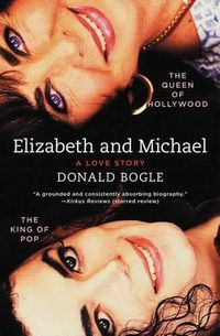 Cover image for Elizabeth and Michael: The Queen of Hollywood and the King of Pop-A Love Story