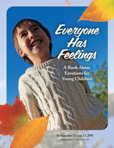 Everyone Has Feelings: A Book About Emotions for Young Children