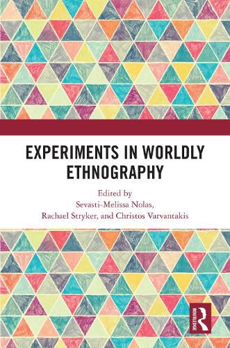 Experiments in Worldly Ethnography