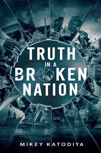 Cover image for Truth in a Broken Nation