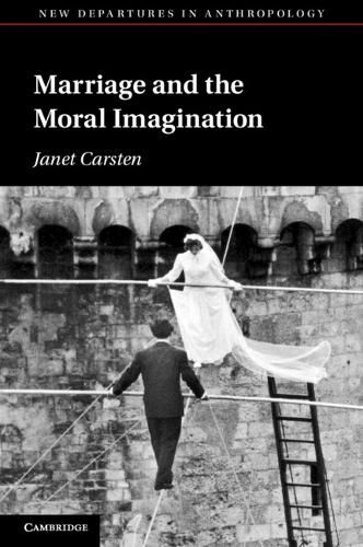 Cover image for Marriage and the Moral Imagination