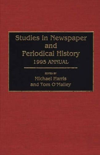 Cover image for Studies in Newspaper and Periodical History, 1994 Annual