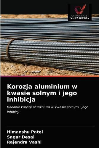 Cover image for Korozja aluminium w kwasie solnym i jego inhibicja