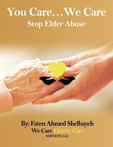 Cover image for You Care, We Care: (Stop Elder Abuse)