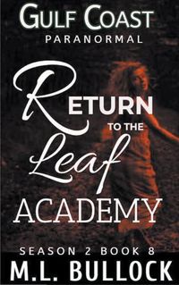 Cover image for Return to the Leaf Academy