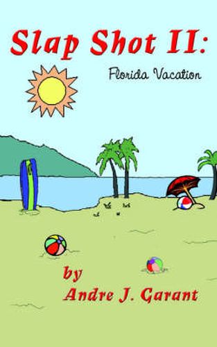 Cover image for Slap Shot II: Florida Vacation