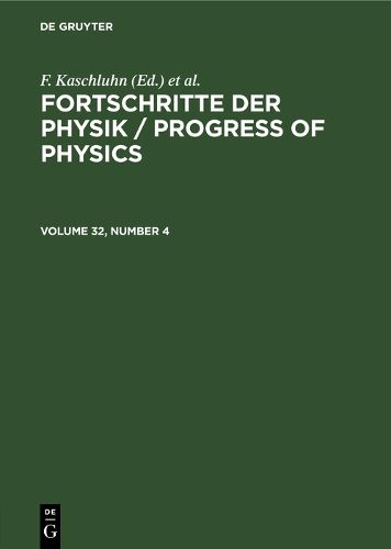 Cover image for Fortschritte der Physik / Progress of Physics. Volume 32, Number 4