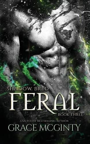 Cover image for Feral: Shadow Bred Book 3