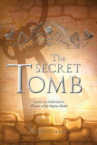 Cover image for The Secret Tomb: Volume 5