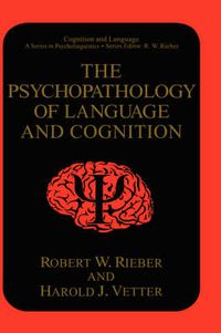 Cover image for The Psychopathology of Language and Cognition