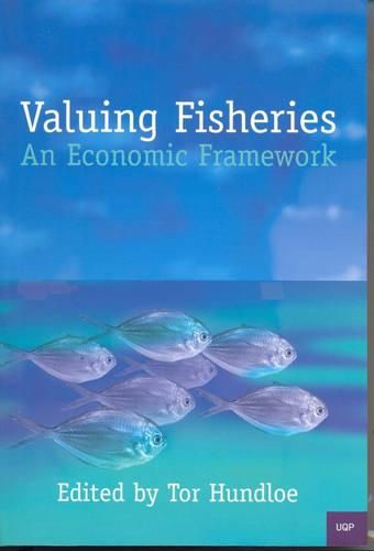 Cover image for Valuing Fisheries: an Economic Framework: An Economic Framework