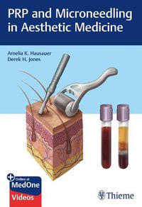 Cover image for PRP and Microneedling in Aesthetic Medicine