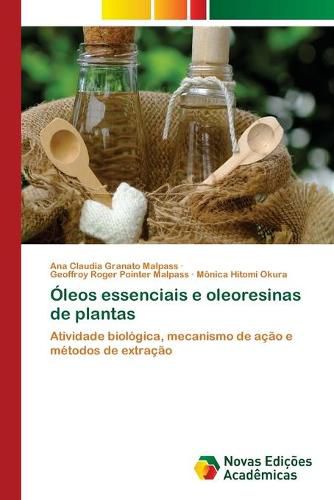 Oleos essenciais e oleoresinas de plantas