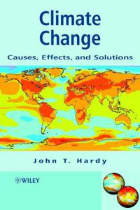 Cover image for Climate Change: Causes, Effects and Solutions