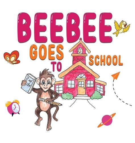 Cover image for Beebee Goes To School