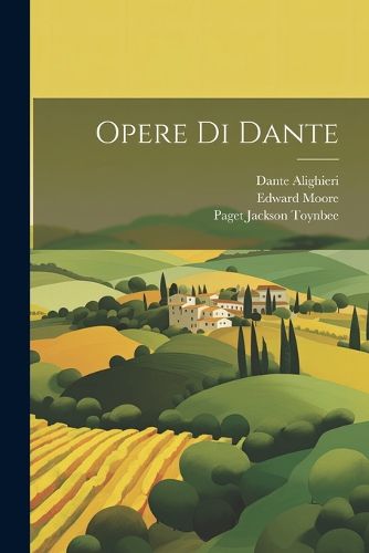 Cover image for Opere Di Dante