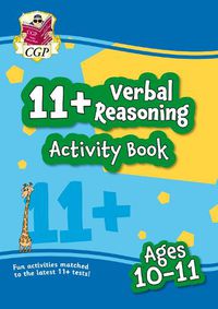 Cover image for 11+ Activity Book: Verbal Reasoning - Ages 10-11