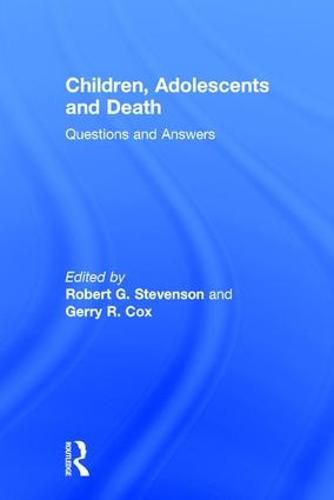 Cover image for Children, Adolescents, and Death: Questions and Answers