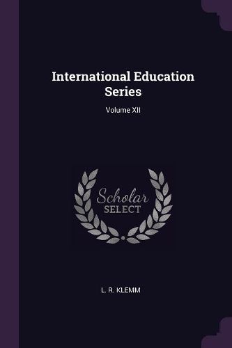 Cover image for International Education Series; Volume XII
