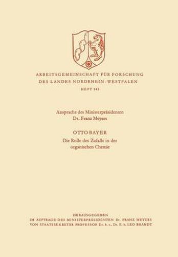 Cover image for Ansprache Des Ministerprasidenten / Die Rolle Des Zufalls in Der Organischen Chemie