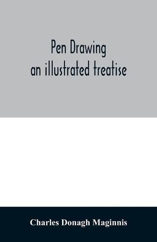 Cover image for Pen drawing; an illustrated treatise