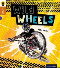 Cover image for Oxford Reading Tree inFact: Level 8: Wild Wheels