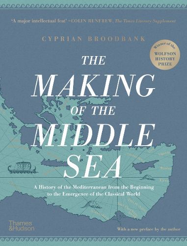 The Making of the Middle Sea