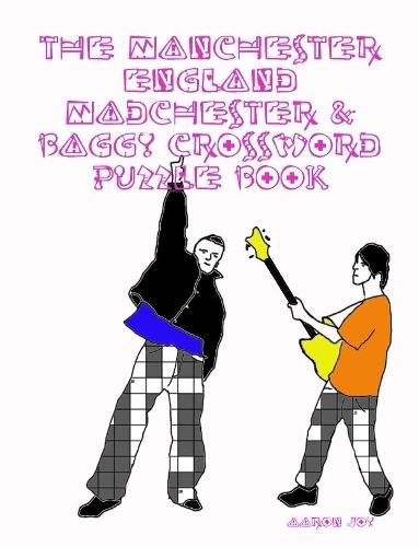 The Manchester England Madchester & Baggy Crossword Puzzle Book