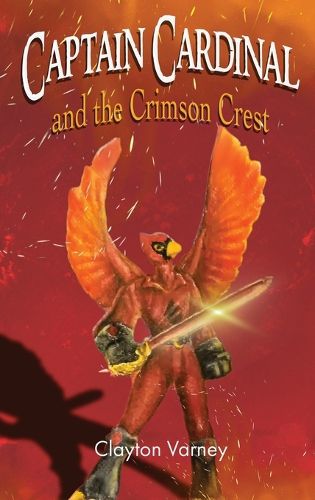 Cover image for Captain Cardinal and the Crimson Crest