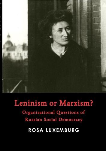 Leninism or Marxism?