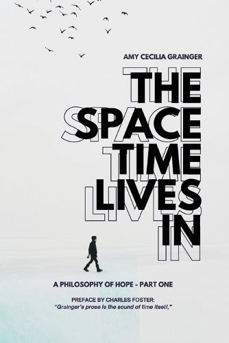 Cover image for The Space Time Lives In