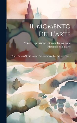 Cover image for Il Momento Dell'arte