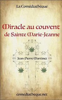 Cover image for Miracle au Couvent de Sainte Marie-Jeanne