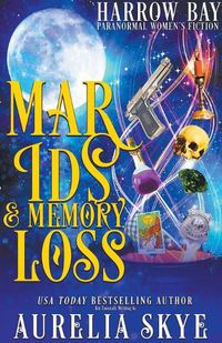 Cover image for Marids & Memory Loss