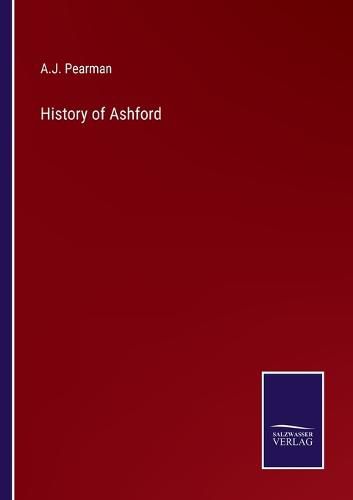Cover image for History of Ashford