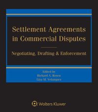 Cover image for Settlement Agreements in Commercial Disputes: Negotiating, Drafting and Enforcement