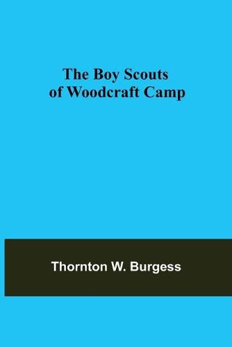 Cover image for The Boy Scouts of Woodcraft Camp