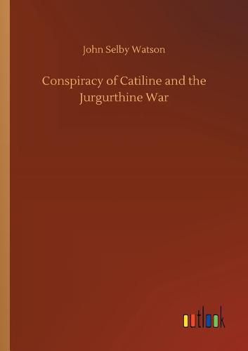 Conspiracy of Catiline and the Jurgurthine War