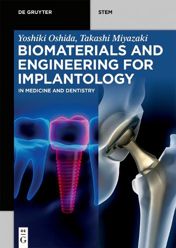 Cover image for Biomaterials and Engineering for Implantology: In Medicine and Dentistry