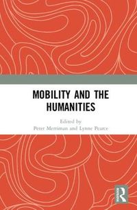 Cover image for Mobility and the Humanities