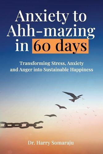 Cover image for Anxiety to Ahh-mazing in 60 Days