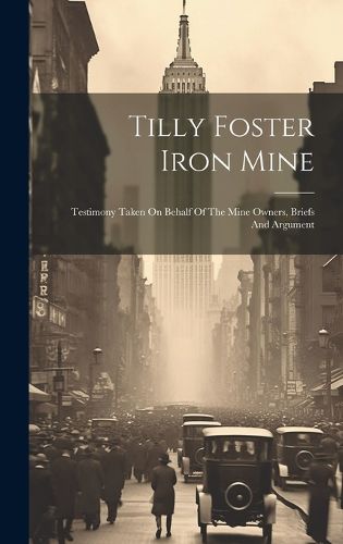 Cover image for Tilly Foster Iron Mine