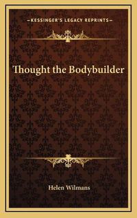 Cover image for Thought the Bodybuilder