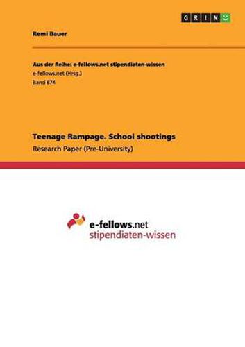 Cover image for Teenage Rampage. School shootings