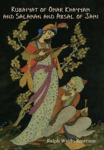 Cover image for Rubaiyat of Omar Khayyam and Salaman and Absal of Jami