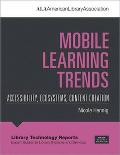 Cover image for Mobile Learning Trends: Accessibility, Ecosystems, Content Creation