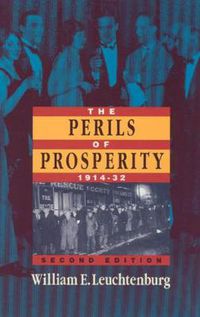 Cover image for The Perils of Prosperity 1914-1932