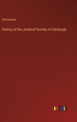 History of the Juridical Society of Edinburgh