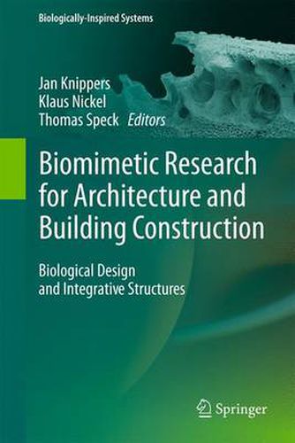 Biomimetic Research for Architecture and Building Construction: Biological Design and Integrative Structures